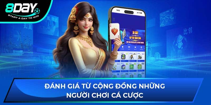 Đánh giá từ cộng đồng những người chơi cá cược